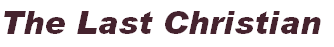 The Last Christian